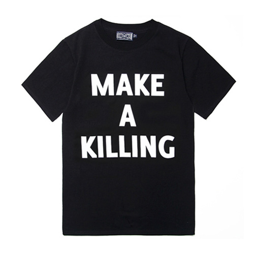 [MODIFIED] M#0373 MAKE A KILLING 1/2 T-BLK